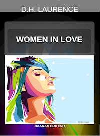 Women in Love - D H Lawrence - E-Book