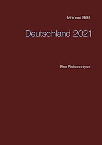 Deutschland 2021 - Meinrad Böhl - E-Book