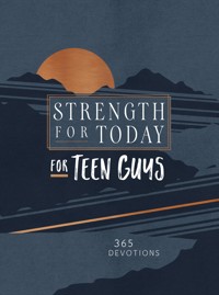 Strength for Today for Teen Guys - BroadStreet Publishing Group LLC - E-Book