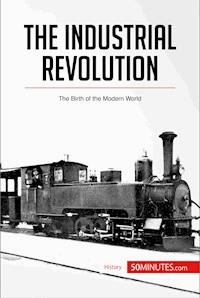 The Industrial Revolution - 50minutes - E-Book