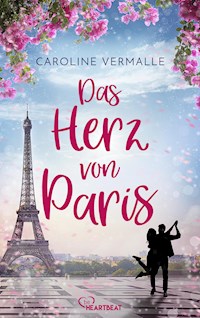 Das Herz von Paris - Caroline Vermalle - E-Book