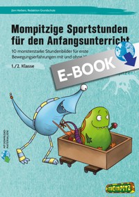 Mompitzige Sportstunden für den Anfangsunterricht - Jörn Herbers - E-Book