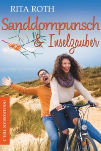 Sanddornpunsch & Inselzauber - Rita Roth - E-Book