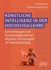 Künstliche Intelligenz in der Hochschullehre -  - E-Book