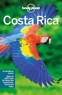 Lonely Planet Reiseführer Costa Rica - Nate Cavalieri - E-Book
