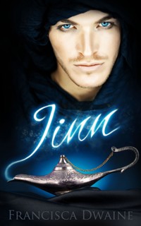 Jinn - Francisca Dwaine - E-Book