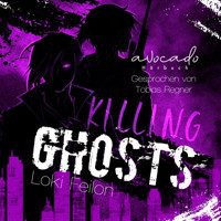 Killing Ghosts - Band 2 (Dark Fantasy) - Loki Feilon - Hörbuch