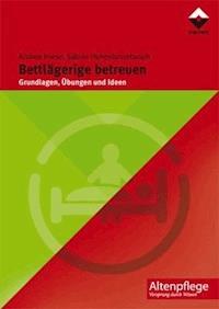 Bettlägerige betreuen - Andrea Friese - E-Book