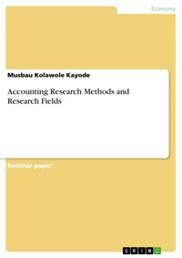 Accounting Research Methods and Research Fields - Musbau Kolawole Kayode - E-Book