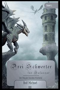 Der Weg der Drachen-Priesterin - Rolf Michael - E-Book