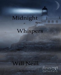 'Midnight Whispers' - Will Neill - kostenlos E-Book