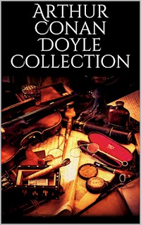Arthur Conan Doyle Collection - Arthur Conan Doyle - E-Book