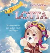 Lotta - Katrin Schröder - E-Book