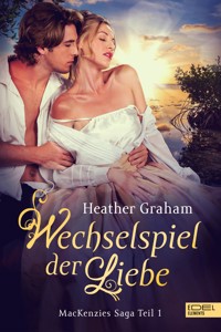 Wechselspiel der Liebe - Heather Graham - E-Book