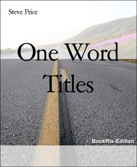 One Word Titles - Steve Price - kostenlos E-Book