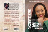Akzeptiere Einfach Nicht, Zu Sterben - Dimitrie Sissi Mukanyiligira - E-Book