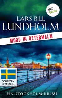 Mord in Östermalm: Der erste Fall für Kommissar Hake - Lars Bill Lundholm - E-Book