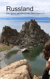 Russland - Norbert Lichtenauer - E-Book