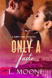 Only a Taste - L. Moone - E-Book