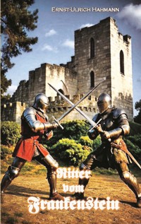Ritter vom Frankenstein - Hahmann Ernst-Ulrich - E-Book