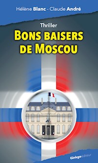 Bons baisers de Moscou - Hélène Blanc - E-Book