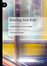 Reading Ann Rule - Charlotte Barnes - E-Book