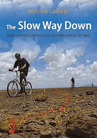 The Slow Way Down - Gérald Coniel - E-Book