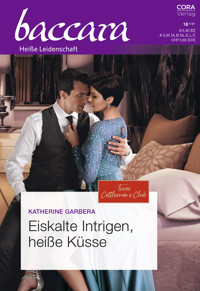 Eiskalte Intrigen, heiße Küsse - Katherine Garbera - E-Book
