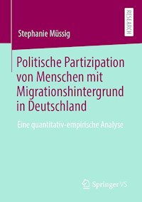 Politische Partizipation von Menschen mit Migrationshintergrund in Deutschland - Stephanie Müssig - E-Book