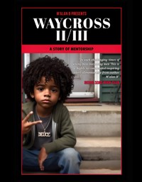 Waycross II/III - M'ALAN B - E-Book