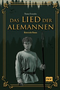 Das Lied der Alemannen - Thomas Fernandez - E-Book