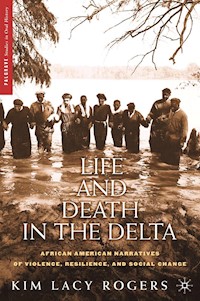 Life and Death in the Delta - K. Rogers - E-Book