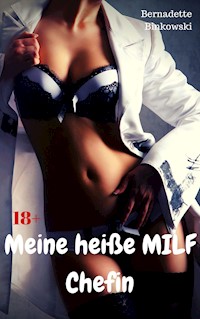 Meine heiße MILF Chefin - Bernadette Binkowski - E-Book