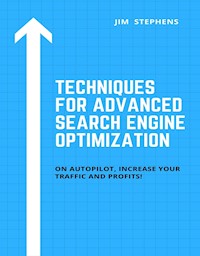 Techniques for Advanced Search Engine Optimization - Jim Stephens - E-Book