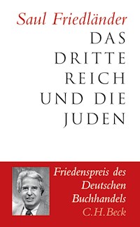 Das Dritte Reich und die Juden - Saul Friedländer - E-Book