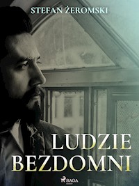 Ludzie bezdomni - Stefan Żeromski - E-Book