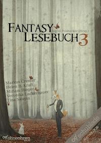 Fantasy-Lesebuch 3 - Markus Cremer - E-Book
