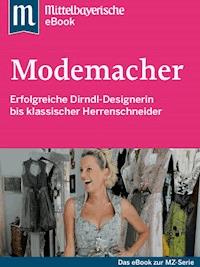 Modemacher - Mittelbayerische Zeitung - E-Book
