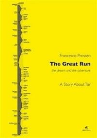 The Great Run - Francesco Prossen - E-Book