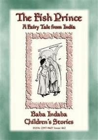 THE FISH PRINCE - A Fairy Tale from India - Anon E. Mouse - E-Book
