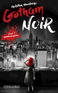 Gotham Noir - Christian Humberg - E-Book