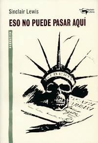 Eso no puede pasar aquí - Sinclair Lewis - E-Book