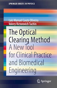 The Optical Clearing Method - Luís Manuel Couto Oliveira - E-Book