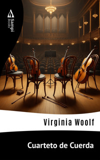 Cuarteto de Cuerda - Virginia Woolf - E-Book
