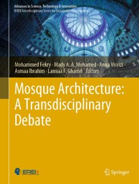 Mosque Architecture: A Transdisciplinary Debate -  - E-Book