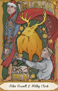 Misha und das goldene Reh - Niko Arendt - E-Book