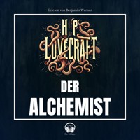 Der Alchemist - Howard Phillips Lovecraft - Hörbuch