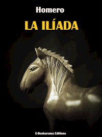 La Ilíada - Homero - E-Book