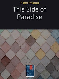 This Side of Paradise - F.Scott Fitzgerald - E-Book