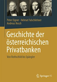 Geschichte der österreichischen Privatbanken - Peter Eigner - E-Book